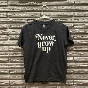 Never Grow Up Kids Graphic T Shirt Grey Heather New With Tags